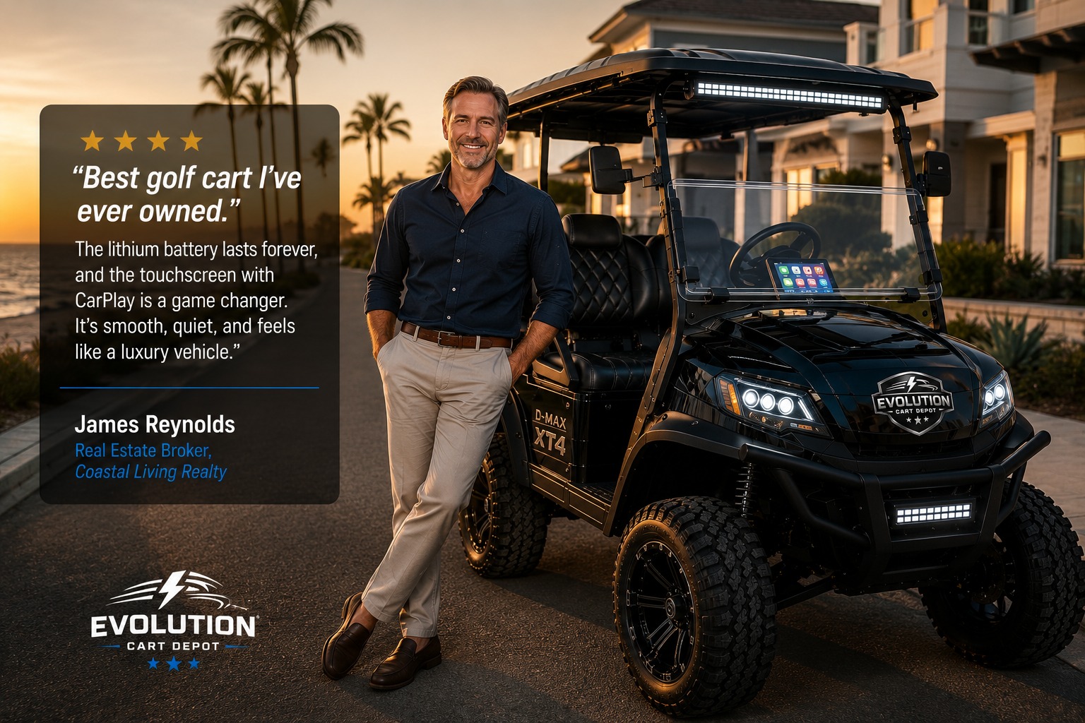 Satisfied Evolution D-MAX XT4 owner standing beside luxury lithium golf cart in upscale coastal neighborhood at sunset