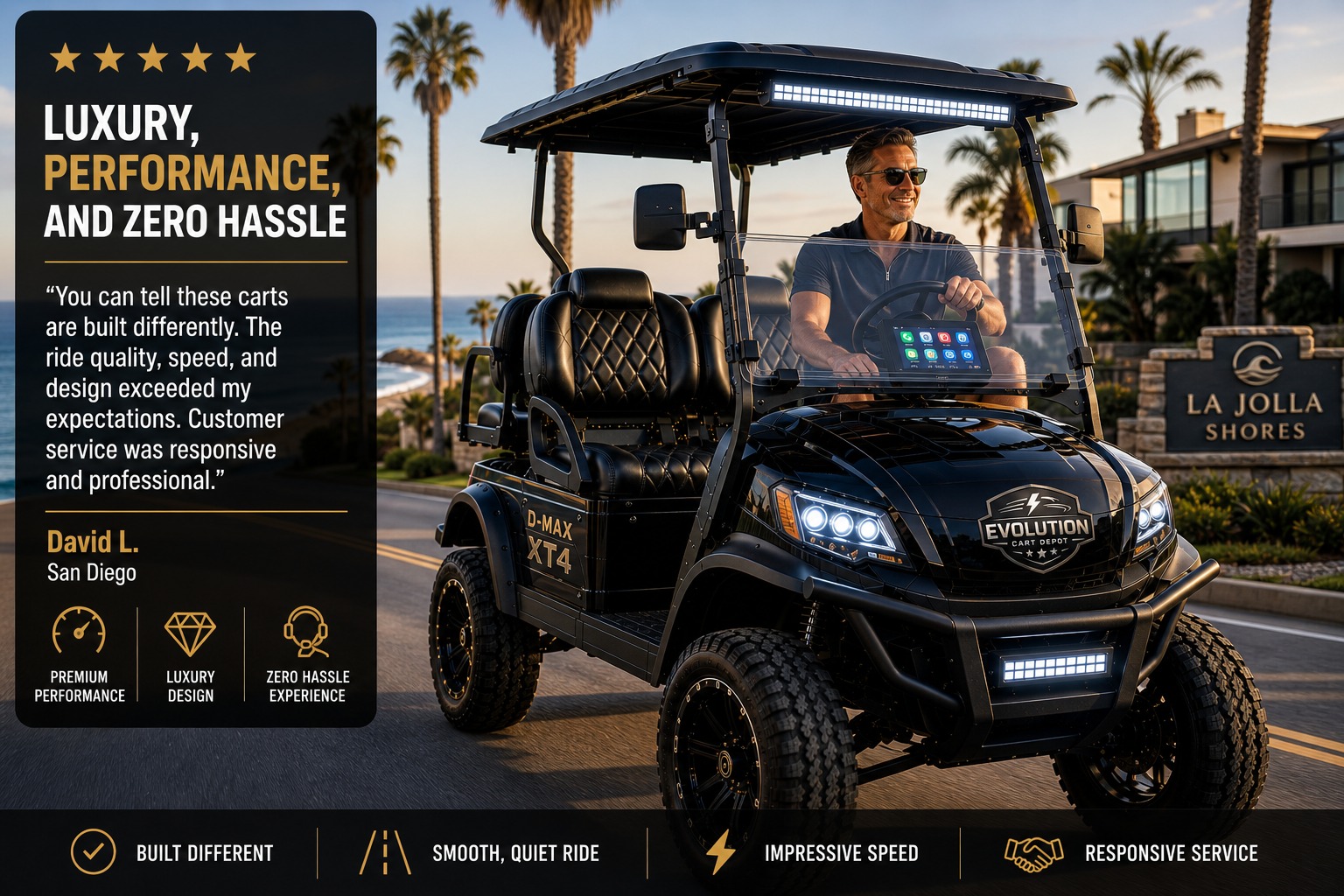 Man enjoying luxury Evolution D-MAX XT4 golf cart in upscale San Diego coastal neighborhood
